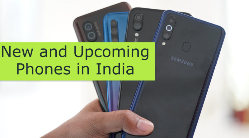Upcoming Mobile Phones in India